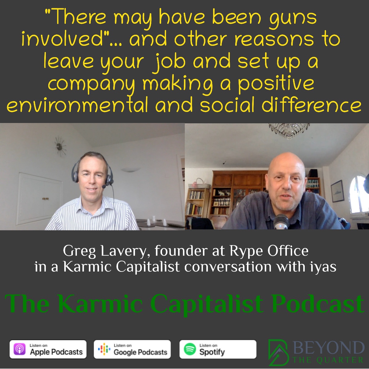 “There may have been guns involved” – Greg Lavery’s journey to founding a circular economy business