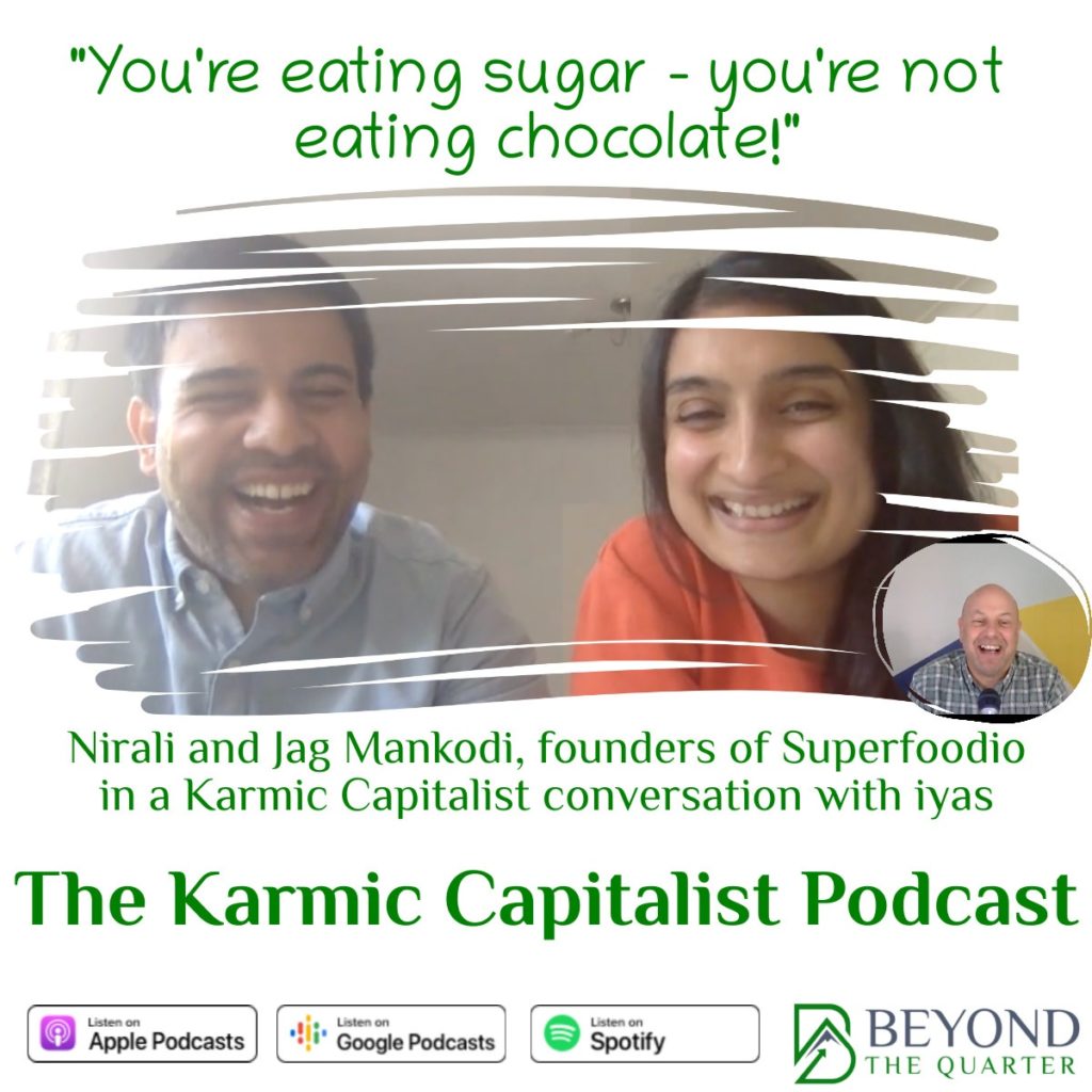 “You’re not eating chocolate. You’re eating sugar” – Nirali and Jag of Superfoodio