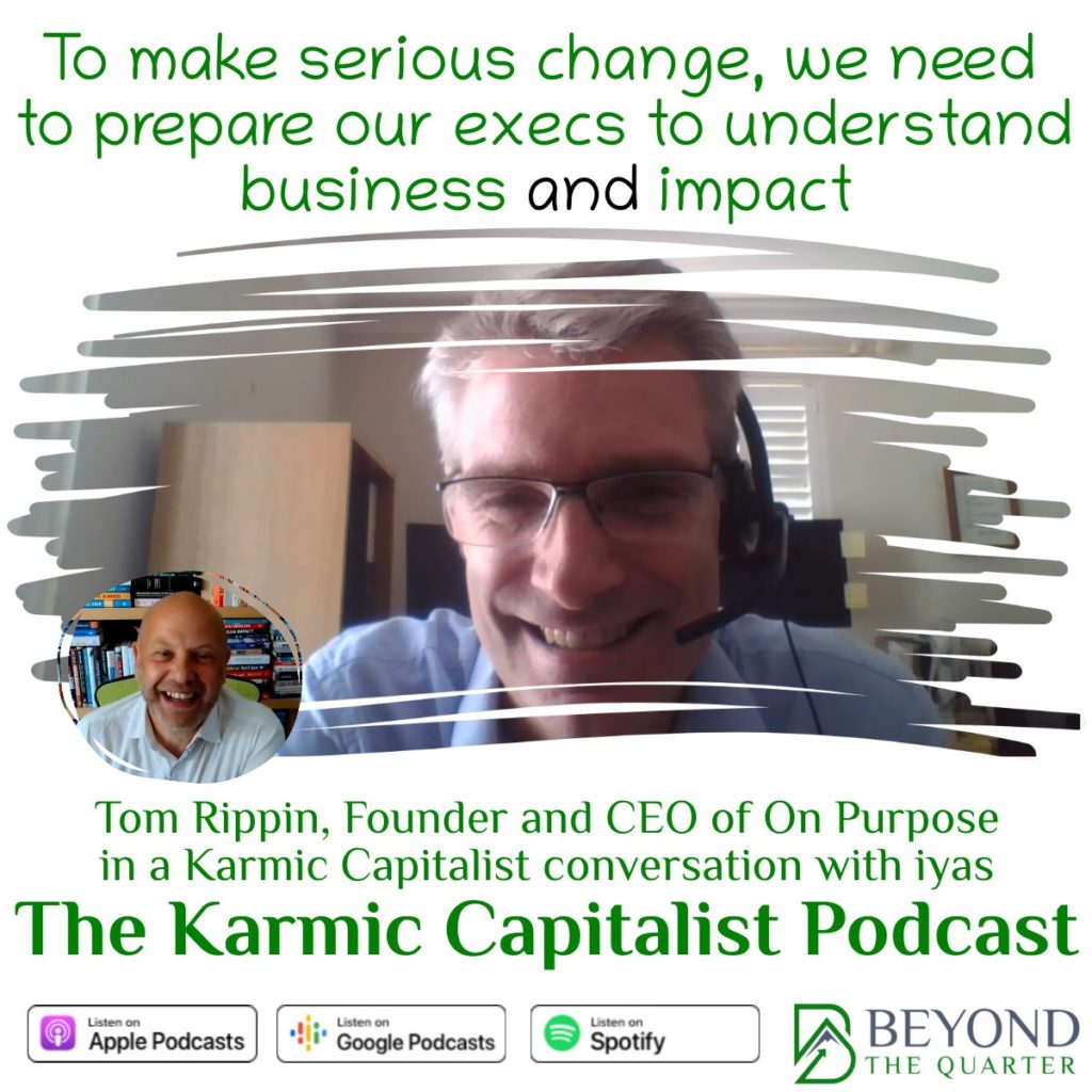 Preparing the next generation of execs for business and impact – Tom Rippin CEO of On Purpose