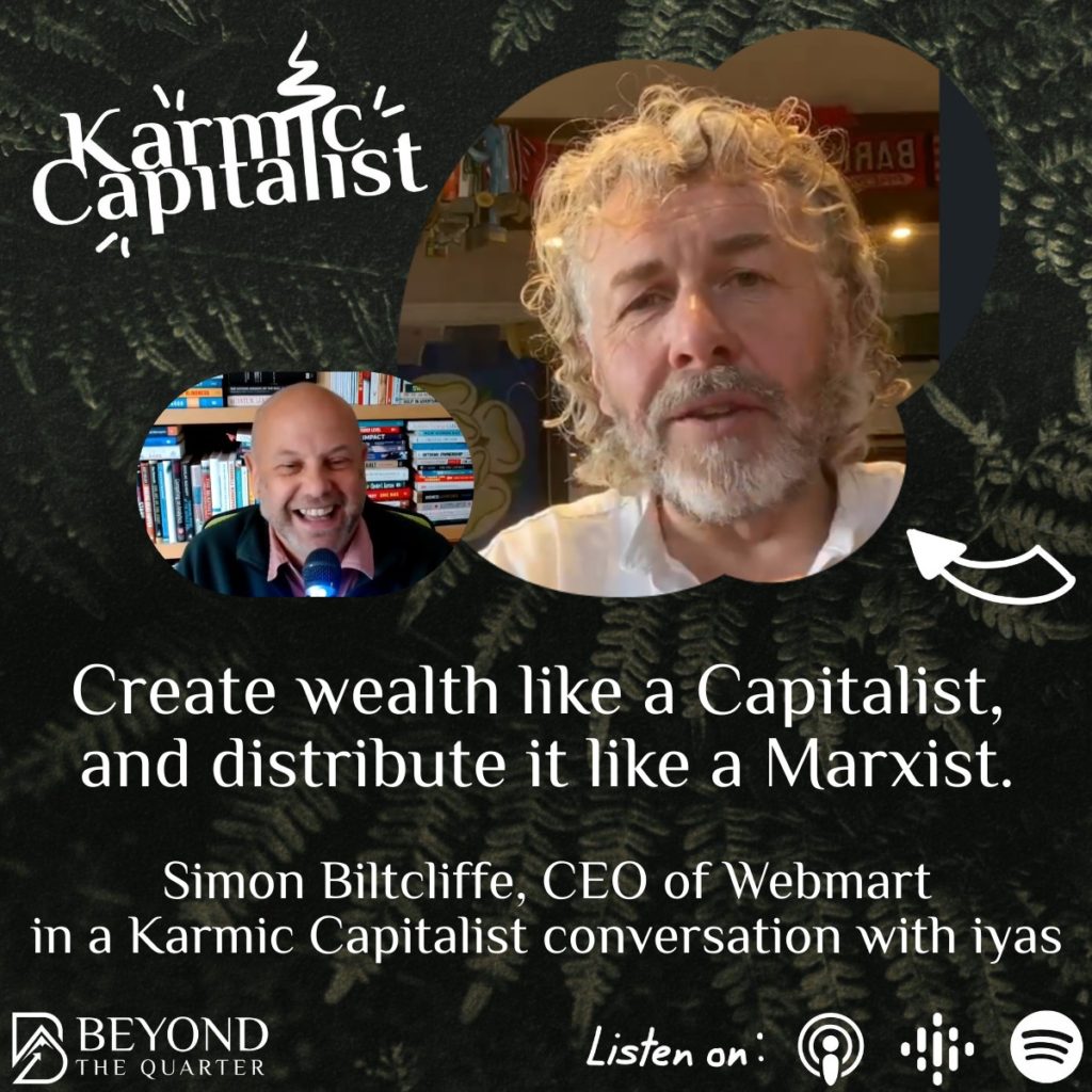 “We create wealth on Capitalist principles and distribute it on Marxist ones”