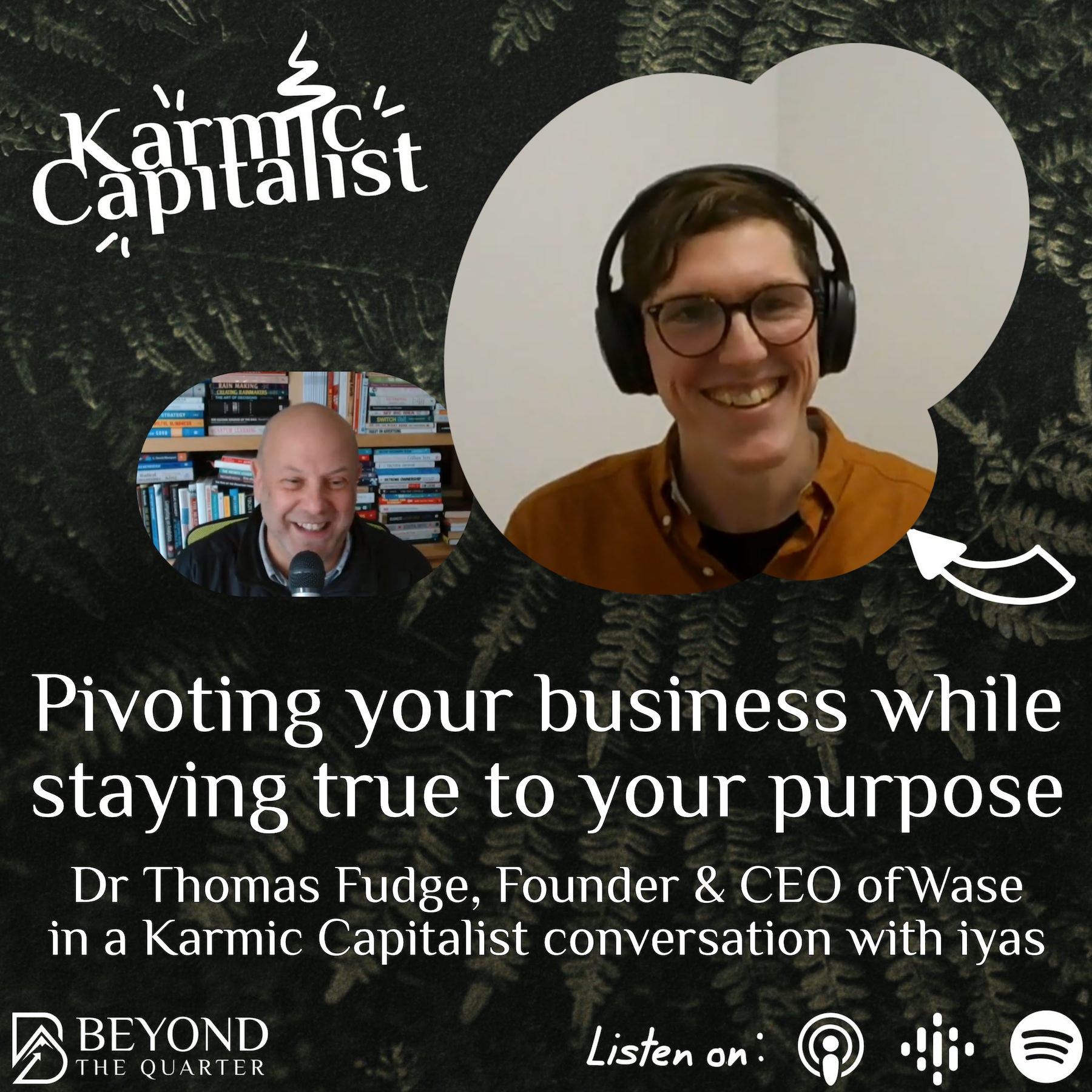 How to pivot and stay true to your company’s purpose – Dr Thomas Fudge, CEO of Wase